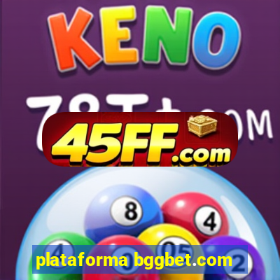 plataforma bggbet.com